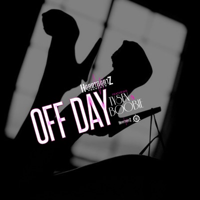 Off Day (feat. Tysen & Boobie) - Single
