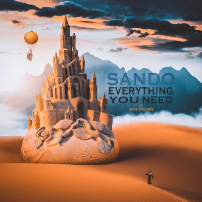 Everything You Need (feat. Alex Holmes) - Single