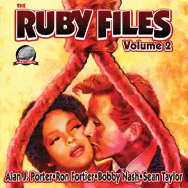 The Ruby Files: Volume 2 (Unabridged)