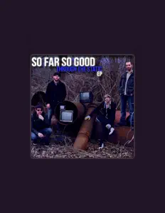 Listen to So Far So Good, watch music videos, read bio, see tour dates & more!