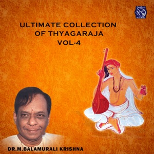Ultimate Collection of Thayagaraja, Vol. 4