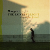 The Faintest Light (with Nadine Khouri) - Single - Mazgani