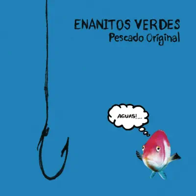 Pescado Original (Bonus Versión) - Enanitos Verdes