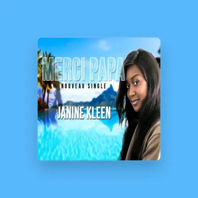 Listen to Janine kleen, watch music videos, read bio, see tour dates & more!