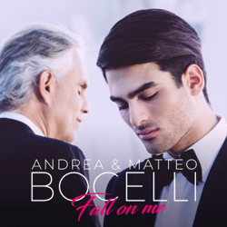 Fall on Me - Single - Andrea Bocelli &amp; Matteo Bocelli Cover Art
