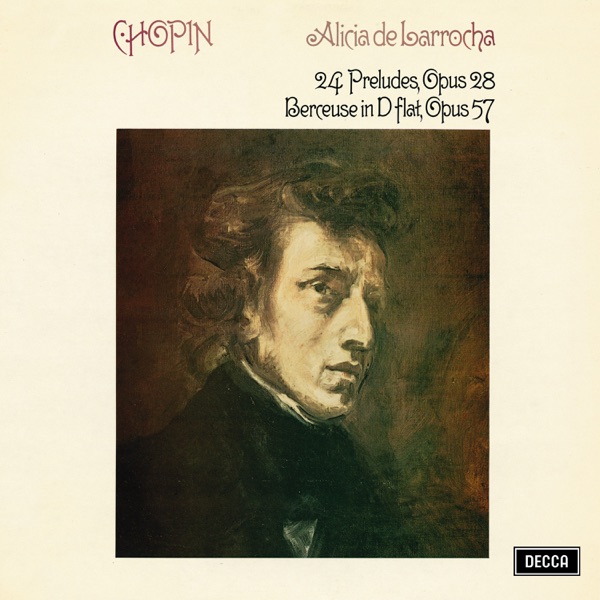 Chopin: 24 Preludes, Op. 28; Berceuse