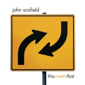 John Scofield - (I Can't Get No) Satisfaction