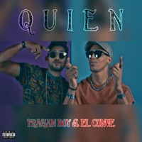 Quien (feat. El Conve) - Single - Fragan Boy