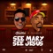 See Mary See Jesus - DJ Kaywise & Olamide lyrics