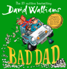 Bad Dad - David Walliams & Jocelyn Jee Esien