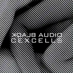 CexCells - Blaqk Audio CexCells - Blaqk Audio