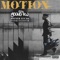 Motion - Single (feat. Joyner Lucas & Statik Selektah) - Single