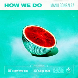 How We Do / Acid Jam - Single