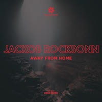 Away From Home - Single - Jackob Rocksonn & E-mod