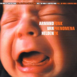 Armand Van Helden - Funk Phenomena 2K
