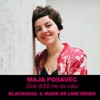 Dok Držiš Me Za Ruku (Blacksoul & Mark De Line Remix) - Single