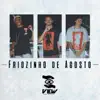 Stream & download Friozinho de Agosto - Single