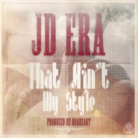 That Ain't My Style (feat. JD Era) - Single - RoadsArt
