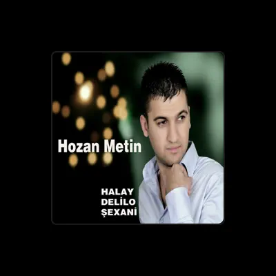 Listen to Hozan Metin, watch music videos, read bio, see tour dates & more!