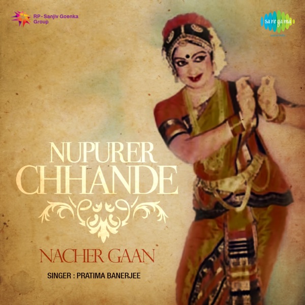 Nupurer Chhhande - Nacher Gaan - EP