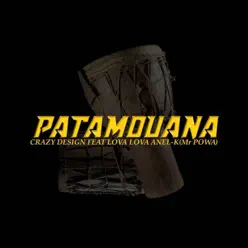 Patamouana - Single - Crazy Design Patamouana - Single - Crazy Design