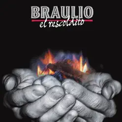 El Rescoldito - Braulio López El Rescoldito - Braulio López