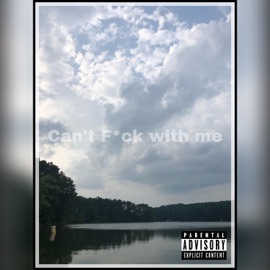 Can't F**k With Me (feat. T.D.U.B) Mfast