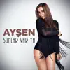 Bunlar Var ya