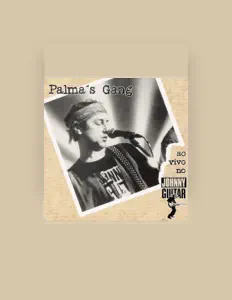 Listen to Palma's Gang, watch music videos, read bio, see tour dates & more!