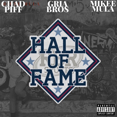 Hall of Fame (feat. Chad Piff & Mikee Mula) - Single