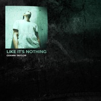 Like It's Nothing - Single - GIANNI TAYLOR