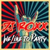 We Like to Party (Remixes) - EP