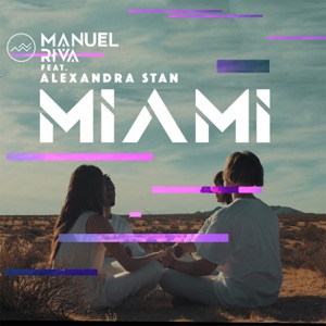 Miami (feat. Alexandra Stan) - Single