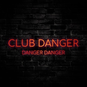 Danger Danger - Single
