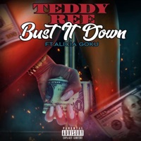 Bust It Down (feat. Alicia Goku) - Single - TeddyRee