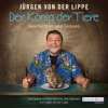 Der König der Tiere - Jürgen von der Lippe