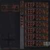 Keep Going (feat. BewhY, nafla & ZICO) - Single