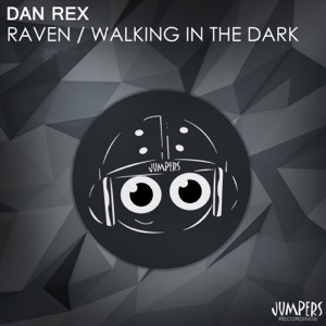 Raven / Walking In the Dark - Single