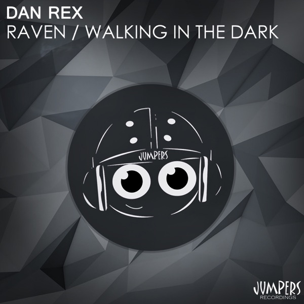 Raven / Walking In the Dark - Single