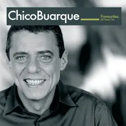Chico Buarque: Favourites - 60 Years On - Chico Buarque