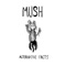Alternative Facts - Mush lyrics