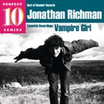Jonathan Richman - Let Her Go Into the Darkness
