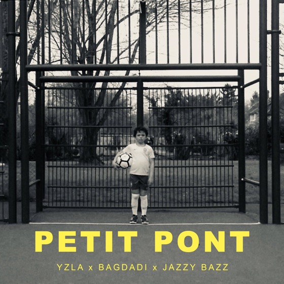 Cover artwork for Petit pont (feat. Jazzy Bazz)