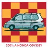 2001: A Honda Odyssey - Single