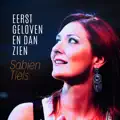 Eerst Geloven En Dan Zien