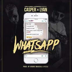 Whatsapp (feat. Lyan) - Single - Casper Mágico Whatsapp (feat. Lyan) - Single - Casper Mágico