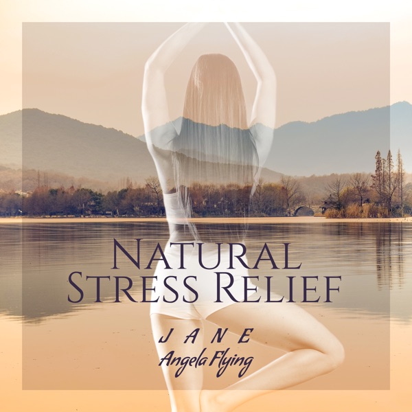 Natural Stress Relief