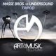 Tripod Masse Bros vs Undersound Single