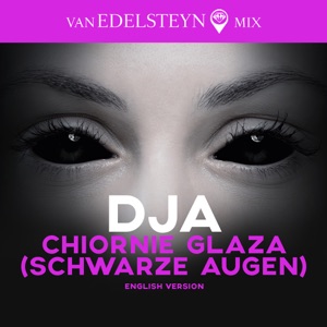 Chiornie Glaza (Schwarze Augen) [Van Edelsteyn Mix - English Version] - Single