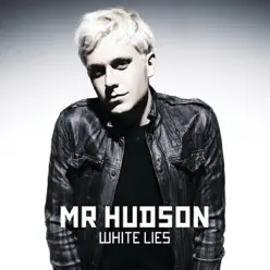 White Lies (Fuzzy Logik Dub) - Single - Mr. Hudson
